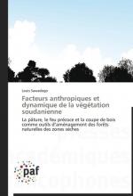 Facteurs anthropiques et dynamique de la végétation soudanienne