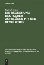 Die Begegnung deutscher Aufklaerer mit der Revolution