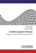 Urethro-vaginal fistulas