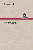 Auf Irrwegen