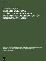 Bericht ueber das 3. Laendertreffen des Internationalen Bueros fuer Gebirgsmechanik