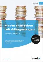 Mathe entdecken mit Alltagsdingen - Klasse 3 und 4