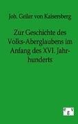 Zur Geschichte des Volks-Aberglaubens im Anfange des XVI. Jahrhunderts