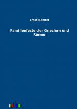 Familienfeste der Griechen und Roemer