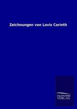 Singer, Hans W. Corinth, Lovis: Zeichnun Singer, Hans W. Corinth, Lovis: Zeichnun