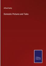 Domestic Pictures and Tales