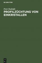 Profilzuechtung von Einkristallen