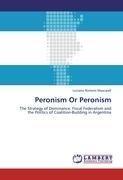 Peronism Or Peronism