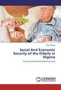 Social And Economic Security of the Elderly in Nigeria