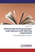 Multimodal Communication and Learners with Hearing Impairment