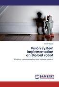 Vision system implementation on Bioloid robot