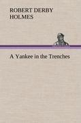 A Yankee in the Trenches