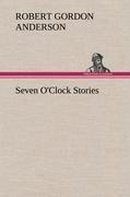 Seven O Clock Stories