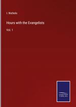 Hours with the Evangelists