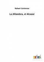 La Alhambra, el Alcazar
