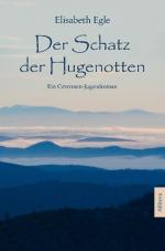 Elisabeth Egle: Der Schatz der Hugenotte Elisabeth Egle: Der Schatz der Hugenotte