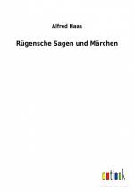 Ruegensche Sagen und Maerchen