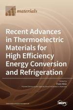 Recent Advances in Thermoelectric Materials for High Efficiency Energy Conversion and Refrigeration