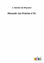 Macoudi: Les Prairies d´Or