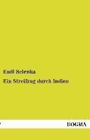 Emil Selenka: Ein Streifzug durch Indien