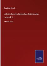 Jahrbuecher des Deutschen Reichs unter Heinrich II.