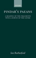 Pindar s Paeans: A Reading of the Fragments with a Survey of the Genre