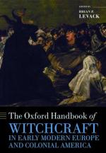 The Oxford Handbook of Witchcraft in Early Modern Europe and Colonial America