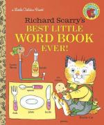 Richard Scarry s Best Little Word Book Ever