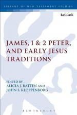 JAMES 1 & 2 PETER & EARLY JESU