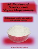 Nely Acosta: 50 Recipes of Butters and V