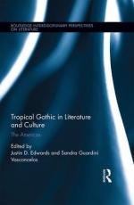 Tropical Gothic in Literature and Cultur