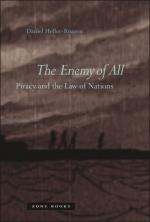 The Enemy of All: Piracy and the Law of Nations