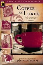 Coffee at Luke s: An Unauthorized Gilmore Girls Gabfest