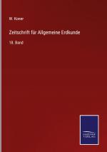 Zeitschrift fuer Allgemeine Erdkunde