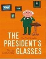 Peter Donnelly: The President s Glasses