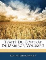 Traité Du Contrat De Mariage, Volume 2