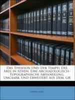 Ludwig Ross: Das Theseion Und Der Tempel