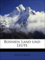 Bosnien Land und Leute