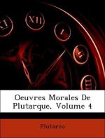 Oeuvres Morales De Plutarque, Volume 4