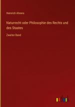 Naturrecht oder Philosophie des Rechts und des Staates