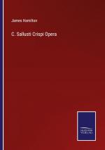 James Hamilton: C. Sallusti Crispi Opera