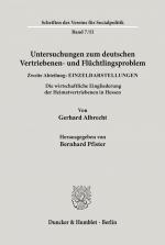 Untersuchungen zum deutschen Vertriebenen- und Fluechtlingsproblem.