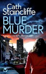 Cath Staincliffe: BLUE MURDER a gripping