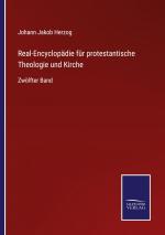 Real-Encyclopaedie fuer protestantische Theologie und Kirche