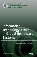 Information Technology s Role in Global Healthcare Systems