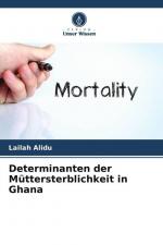 Determinanten der Muettersterblichkeit in Ghana