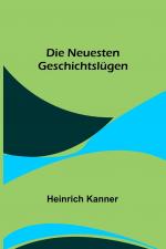 Die neuesten Geschichtsluegen