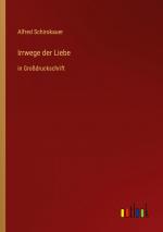 Irrwege der Liebe