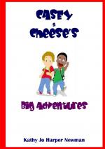 Casey & Cheese s Big Adventure