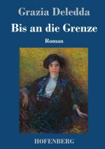 Bis an die Grenze